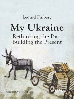 cover image of My Ukraine – Rethinking the Past, Building the Present